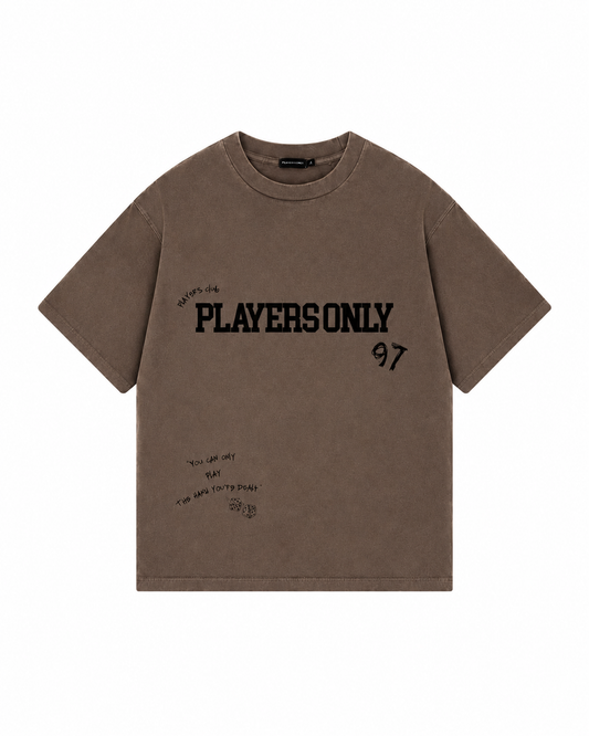 WASHED BROWN PLAY THE HAND YOUR’E DEALT TEE